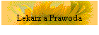 Lekarz a Prawoda
