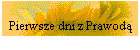 Pierwsze dni z Prawod